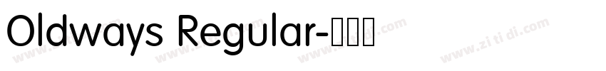 Oldways Regular字体转换 Oldways Regular字体转换